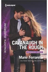 Cavanaugh in the Rough