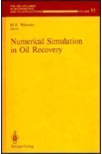 Numerical Simulation in Oil Recovery