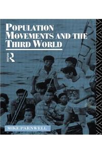 Population Movements and the Third World