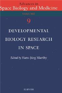 Developmental Biology Research in Space