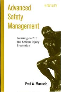 Advanced Safety Management Focusing on Z10 and Serious Injury Prevention