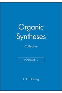 Organic Syntheses, Collective Volume 3