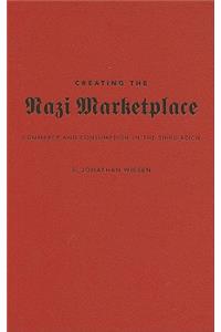 Creating the Nazi Marketplace