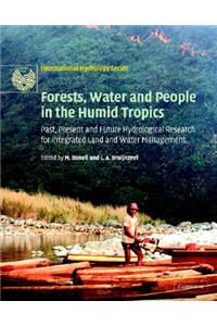 Forests, Water and People in the Humid Tropics
