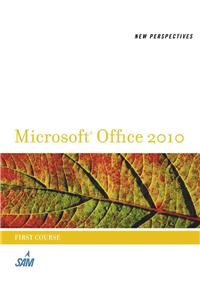 New Perspectives on Microsoft (R) Office 2010, First Course