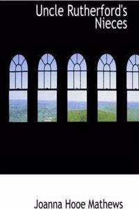 Uncle Rutherford's Nieces