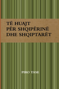 Të Huajt Për Shqipërinë Dhe Shqiptarët. Edicioni 2