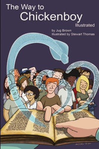 The Way to Chickenboy Illustrated