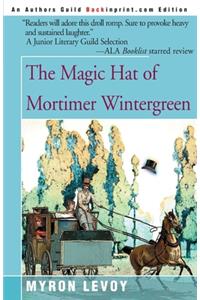 The Magic Hat of Mortimer Wintergreen
