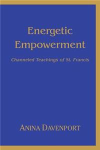 Energetic Empowerment