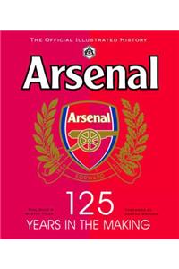 Arsenal 125 Years in the Making