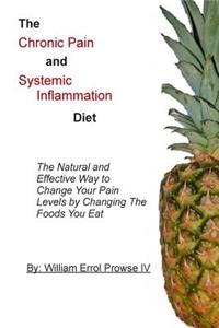 The Chronic Pain and Systemic Inflammation Diet