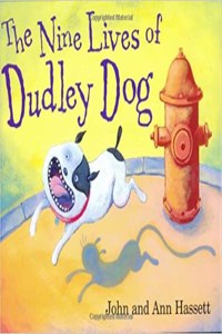 Nine Lives of Dudley Dog