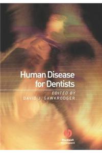 Human Disease for Dentists