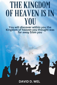 Kingdom of Heaven in You