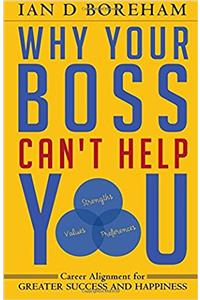 Why Your Boss Can't Help You