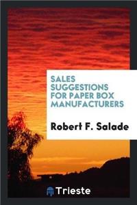 Sales Suggestions for Paper Box Manufacturers