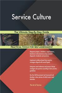 Service Culture The Ultimate Step-By-Step Guide