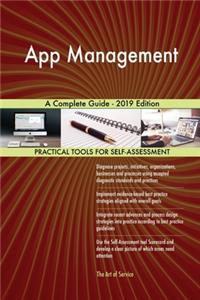 App Management A Complete Guide - 2019 Edition