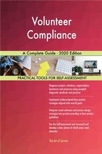 Volunteer Compliance A Complete Guide - 2020 Edition
