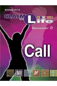 Claim the Life Call Leader's Guide