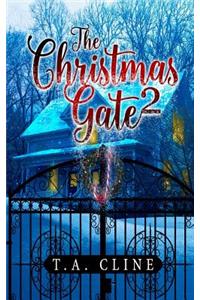 The Christmas Gate 2
