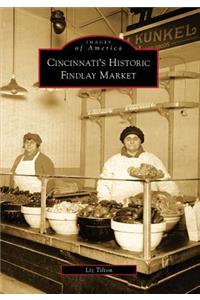 Cincinnati's Historic Findlay Market