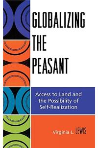 Globalizing the Peasant