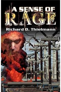 A Sense of Rage