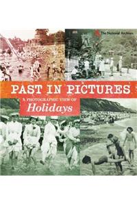 Past in Pictures: A Photographic View of Holidays