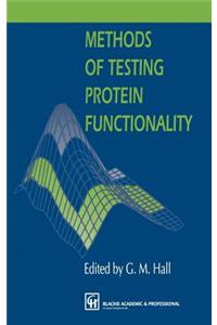 Methods of Testing Protein Functionality