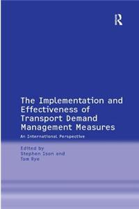 Implementation and Effectiveness of Transport Demand Management Measures