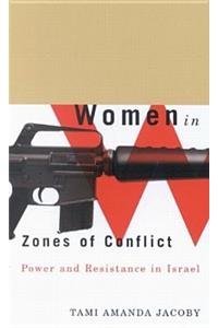 Women in Zones of Conflict