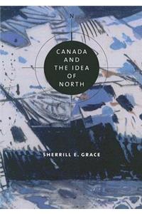 Canada and the Idea of North
