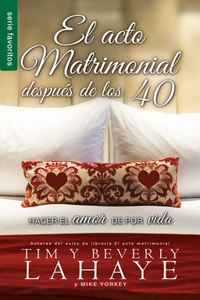 Acto Matrimonial Después de Los 40 - Serie Favoritos