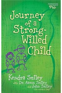 Journey of a Strong-Willed Child