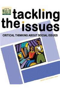 Tackling the Issues: Critical Thinking about Social Issues