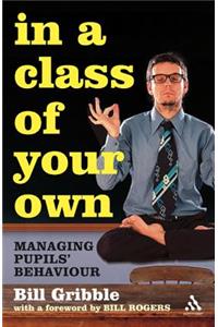 In a Class of Your Own