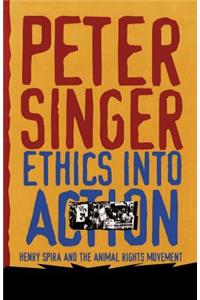 Ethics Into Action