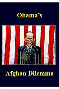 Obama's Afghan Dilemma