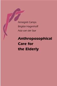 Anthroposophical Care for the Elderly