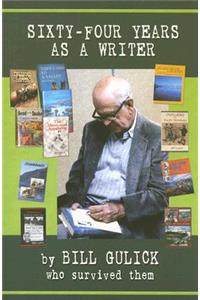 Sixty-Four Years as a Writer