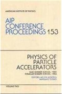 Physics of Particle Accelerators