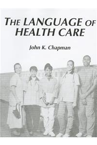 The Language of Health Care