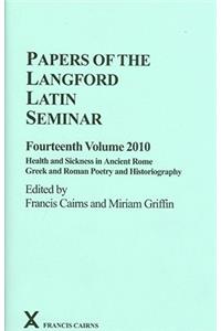 Papers of the Langford Latin Seminar, Fourteenth Volume, 2010