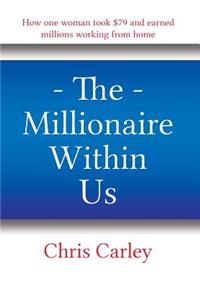 The Millionaire Within Us