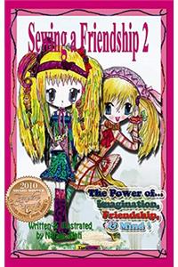 Sewing a Friendship 2. Magic in Us. Power of Imagination