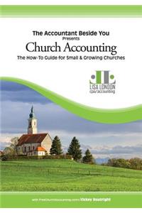 Church Accounting: The How-To Guide for Small & Growing Churches