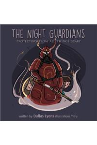 The Night Guardian - Protectors from all things scary