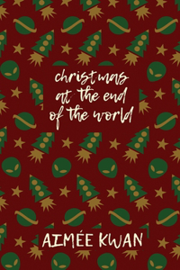 Christmas at the End of the World